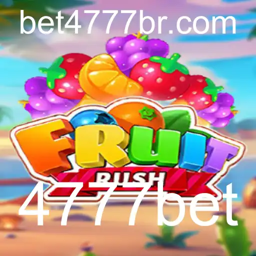 Descubra o Empolgante Mundo de FruitRush e a Emoção de 4777bet