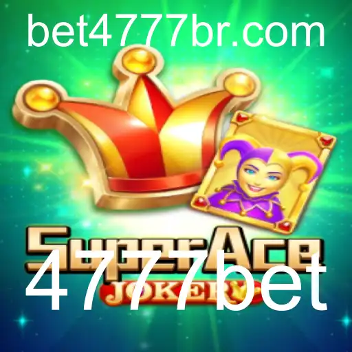 SuperAceJoker: Explorando o Novo Fenômeno de Entretenimento com 4777bet